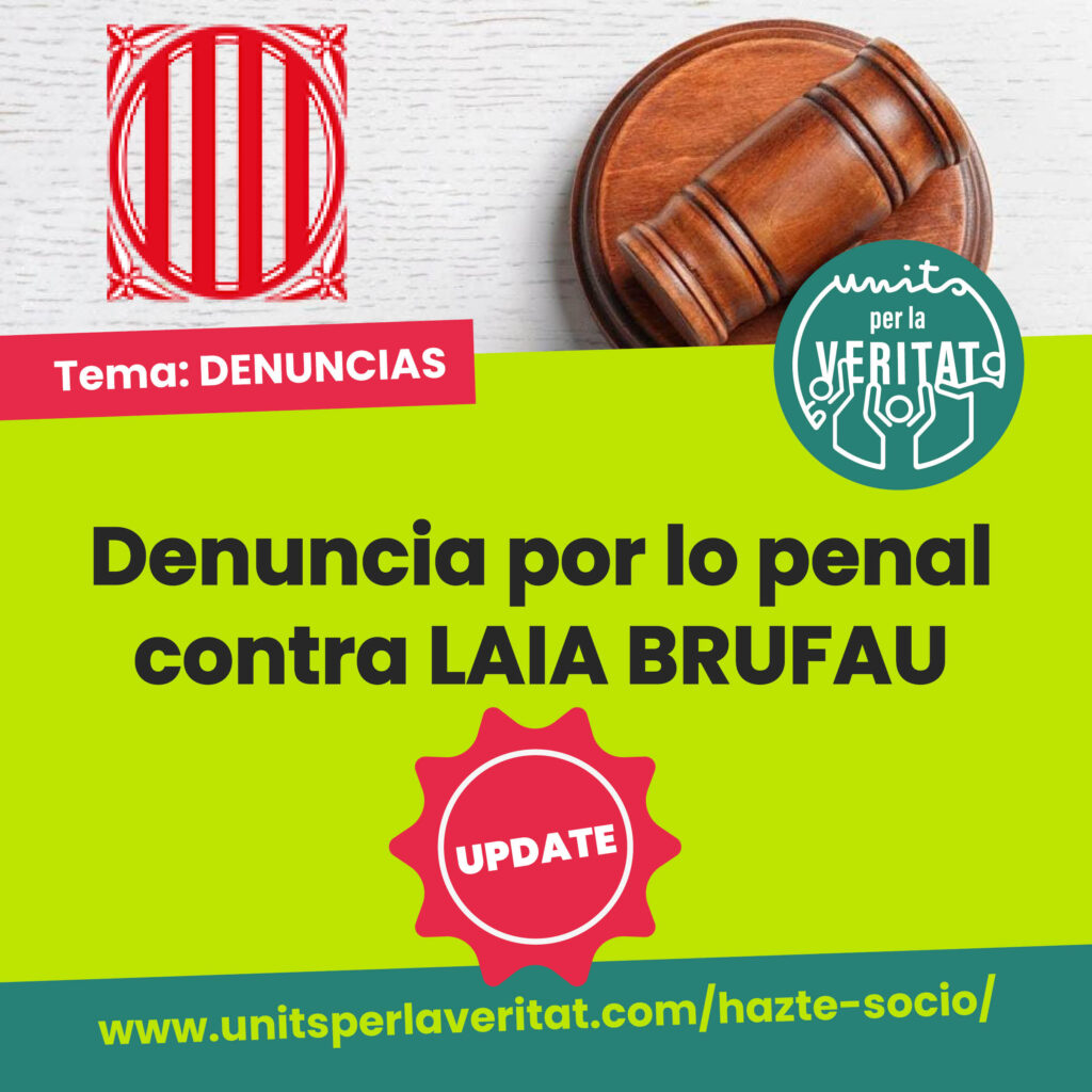 Update: denuncia LAIA BRUFAU